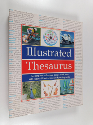 Illustrated Thesaurus - A Complete Reference Guide with O...