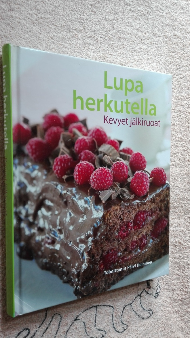 Heininen: Lupa herkutella: Kevyet jälkiruoat
