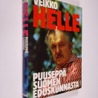 Veikko Helle : Veikko Helle : puuseppä Suomen eduskunnasta - pikkukuva 1