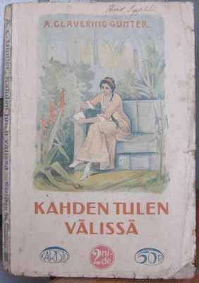 Archibald Clavering Gunter: Kahden tulen välissä. II osa.