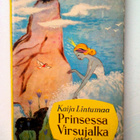 Lintumaa Kaija: Prinsessa Virsujalka, v. 1954 - pikkukuva 1