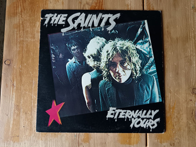 The Saints – Eternally Yours LP (1978 US Orig.)