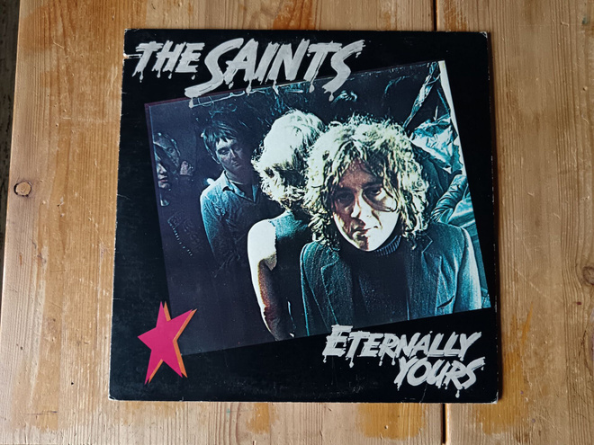 The Saints – Eternally Yours LP (1978 US Orig.)