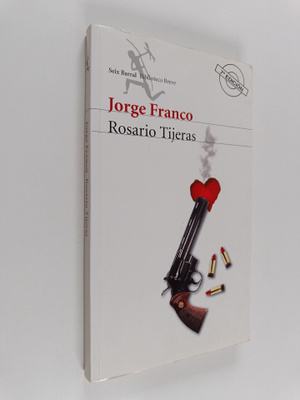 Jorge Franco Ramos : Rosario Tijeras