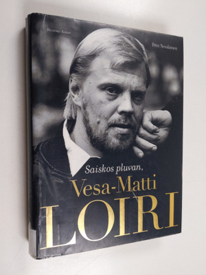 Petri Nevalainen : Saiskos pluvan, Vesa-Matti Loiri