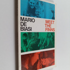 Mario de Biasi : Meet the Finns - pikkukuva 1