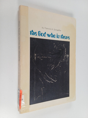 Francis A. Schaeffer : The God who is there