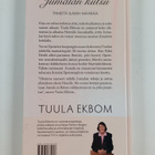 Tuula Ekbom : Jumalan kutsu : ihmeitä ilman määrää - pikkukuva 2