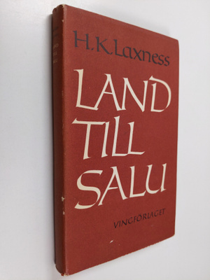 Halldor Kiljan Laxness : Land till salu : roman