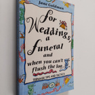 Jane Goldman : For Weddings, a Funeral and when You Can't... - pikkukuva 1