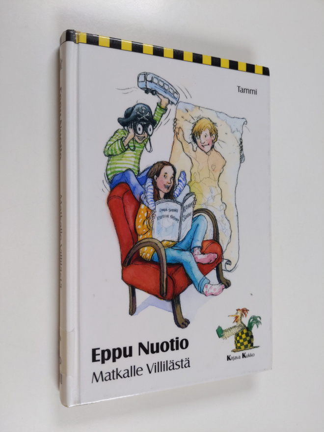Eppu Nuotio : Matkalle Villilästä
