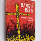 Homer E. Dowdy : Bamburisti : Vietnamin kristittyjen sank... - pikkukuva 1