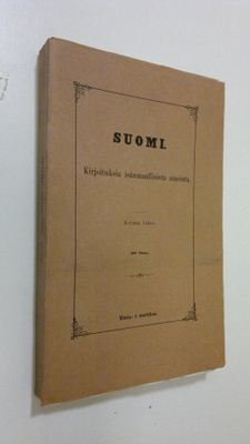 K. A. Franssila : Suomi : Kirjoituksia isänmaallisista ai...