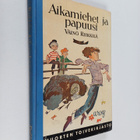 Väinö Riikkilä : Aikamiehet ja papuusi - pikkukuva 1