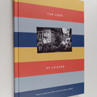 Laura Berger : The look of leisure : historic seaside vil... - pikkukuva 1