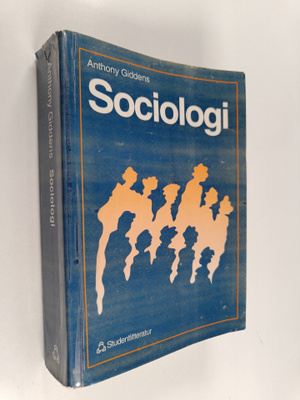 Anthony Giddens : Sociologi