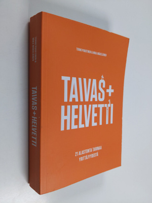 Terho Puustinen ym. : Taivas+helvetti