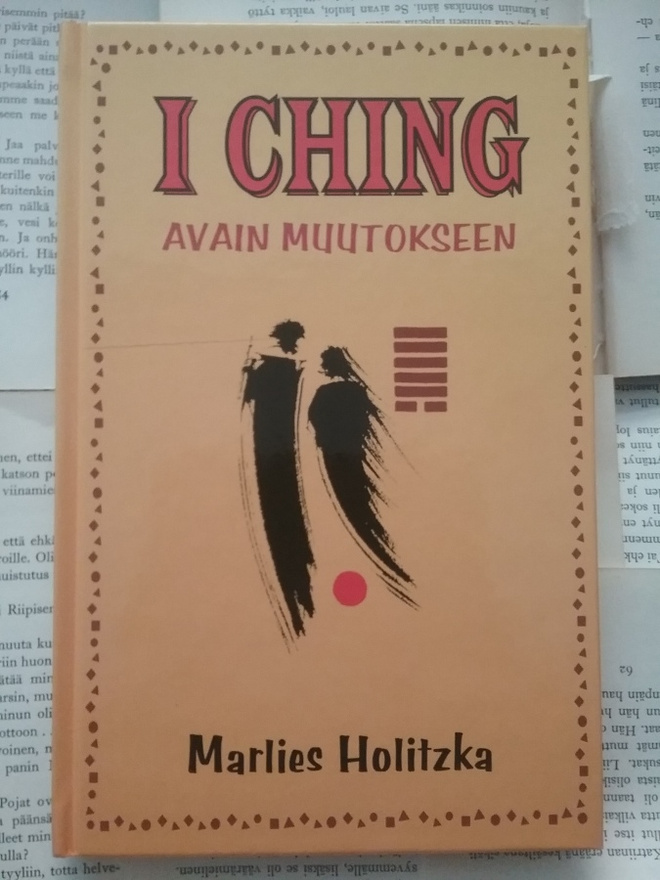 Marlies Holitzka - I ching: avain muutokseen (sid.)