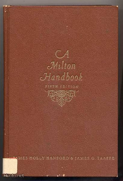 Hanford, James, Holly & J.G.Taaffe: A Milton Handbook (1970)