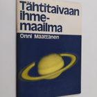 Onni Määttänen : Tähtitaivaan ihmemaailma (signeerattu) - pikkukuva 1