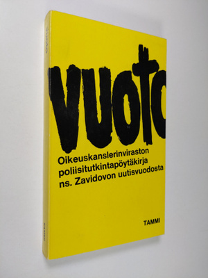 Vuoto : oikeuskanslerinviraston poliisitutkintopöytäkirja...