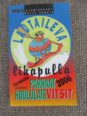 LAUTAILEVA LIHAPULLA - PARHAAT KOUULAISVITSIT 2006