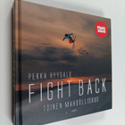 Pekka Hyysalo : Fight back : toinen mahdollisuus - pikkukuva 1