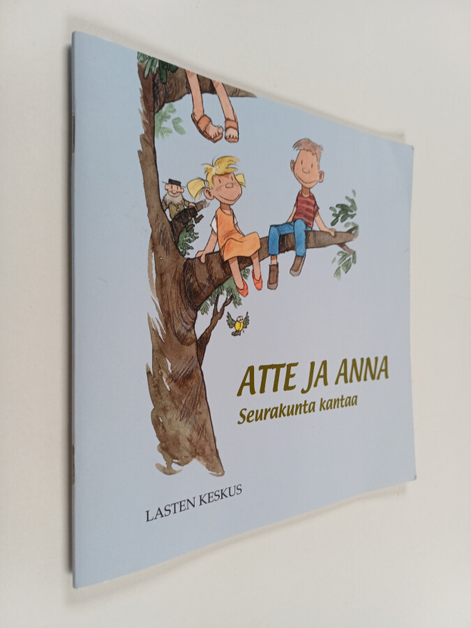 Tytti Issakainen : Atte ja Anna : Seurakunta kantaa