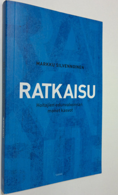 Markku Silvennoinen : Ratkaisu : hoitajien edunvalvonnan ...