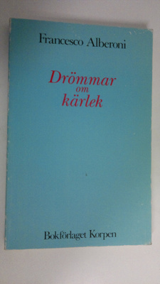 Francesco Alberoni : Drömmar om kärlek