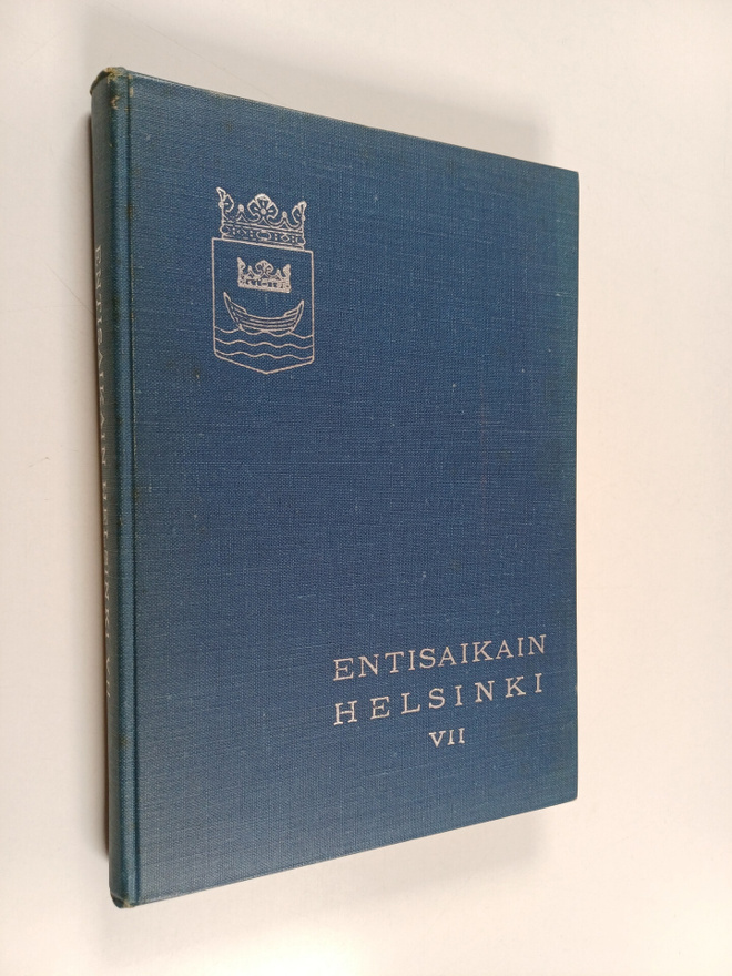 Entisaikain Helsinki VII