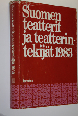 Ilona (toim.) Tainio : Suomen teatterit ja teatterintekij...
