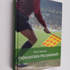 Mauri Saarinen : Työsuhteen pelisäännöt - pikkukuva 1