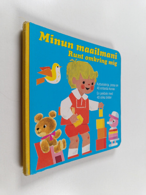 Minun maailmani = Runt omkring mig