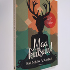 Sanna Vaara : Maa kutsuu! - pikkukuva 1