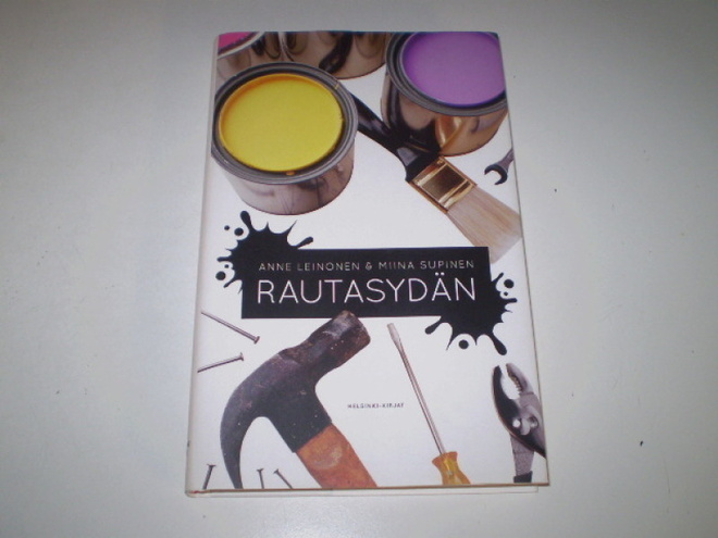 Anne Leinonen & Miina Supinen : Rautasydän