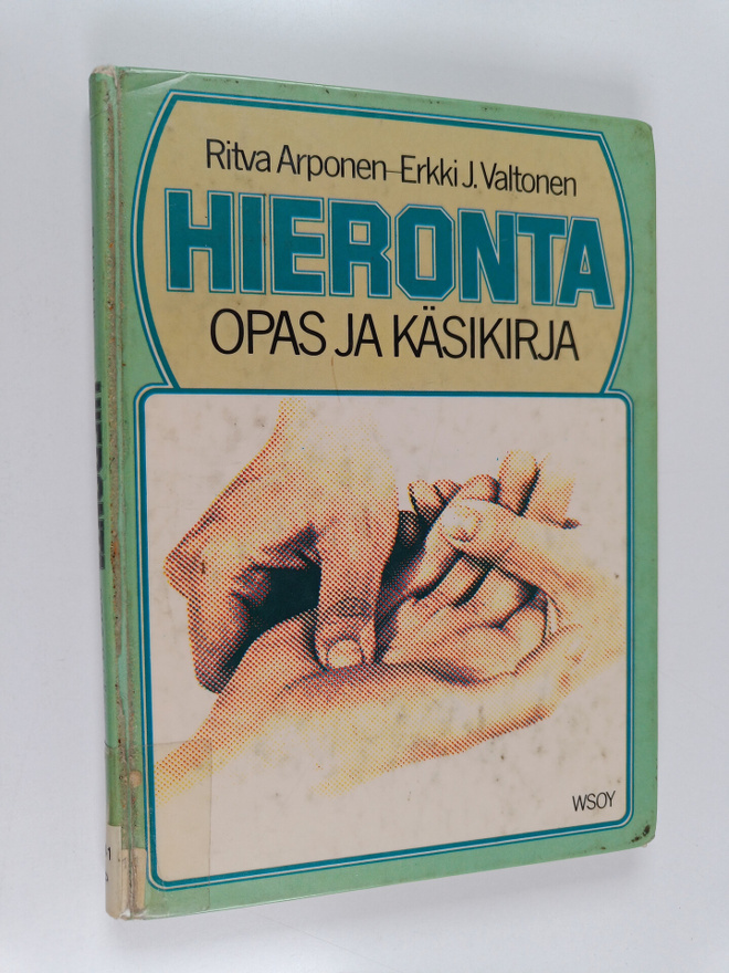 Erkki J. Valtonen ym. : Hieronta : opas ja käsikirja