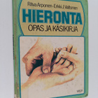 Erkki J. Valtonen ym. : Hieronta : opas ja käsikirja - pikkukuva 1