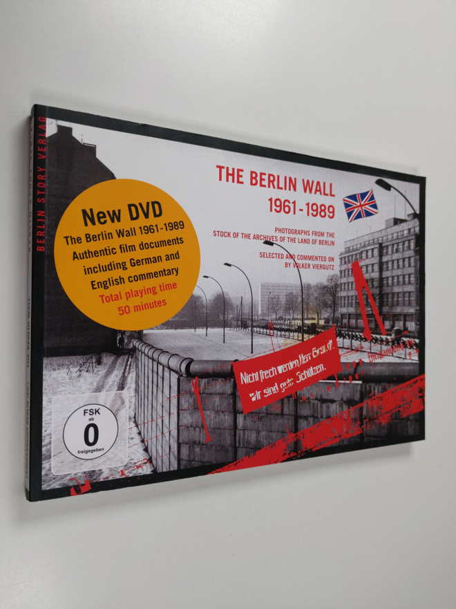 Volker Viergutz : The Berlin Wall 1961-1989 : Photographs...