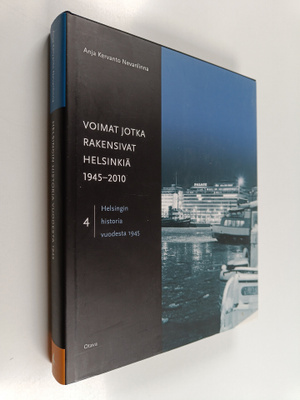 Helsingin historia vuodesta 1945 4 - Voimat jotka rakensi...