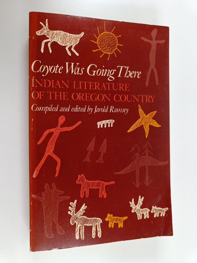 Jarold Ramsey : Coyote was going there : Indian literatur...