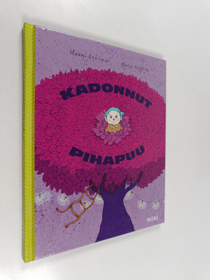Maami Snellman : Kadonnut pihapuu