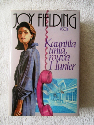 Joy Fielding: Kauniita unia, rouva Hunter