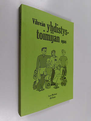 Lasse Miettinen : Vihreän yhdistystoimijan opas