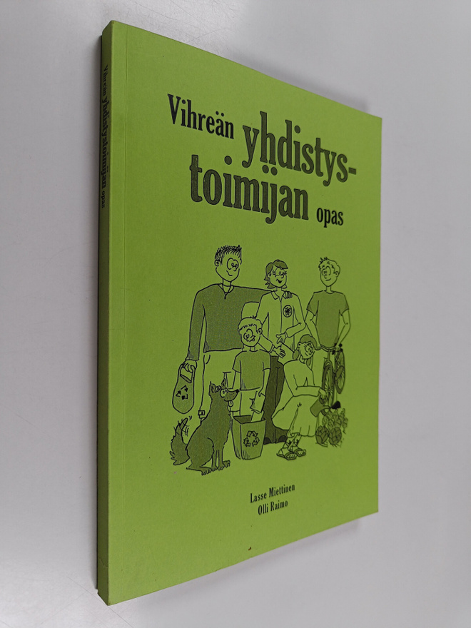 Lasse Miettinen : Vihreän yhdistystoimijan opas
