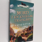 Katie Gayle : Mord i en engelsk trädgård - pikkukuva 1