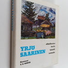 Carl Eric Sonck : Yrjö Saarinen : elämäkertaa, kuvia, kir... - pikkukuva 1