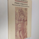 Pekka Suhonen : Pikku paratiisi : haavetta ja totta seudu... - pikkukuva 1