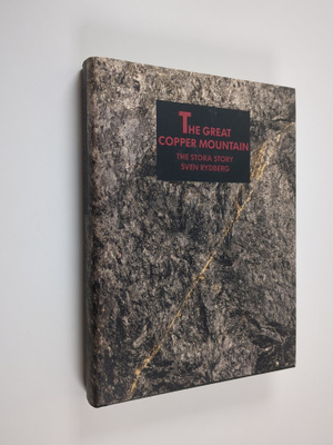 Sven Rydberg : The Great Copper Mountain : the stora story
