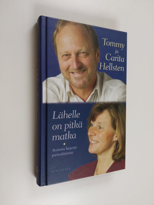 Tommy Hellsten : Lähelle on pitkä matka